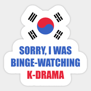 Sorry I was binge watching of K-drama korean flag Sticker